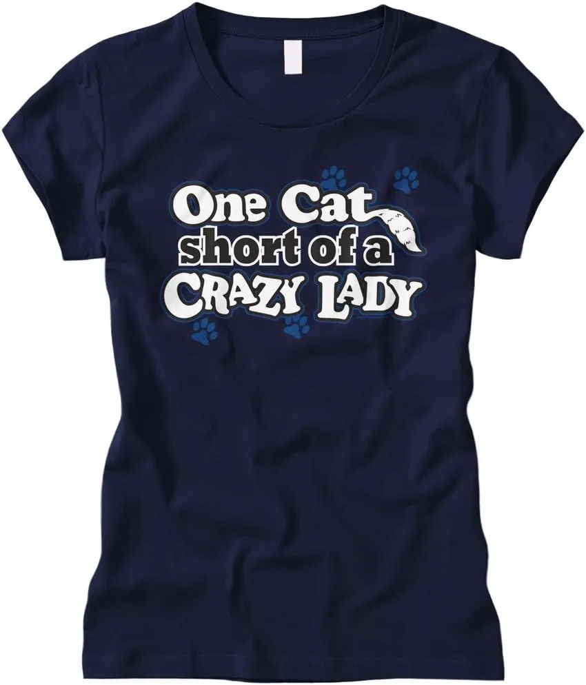 Cybertela Women's One Cat Short of A Crazy Lady, Funny Fitted T-Shirt
